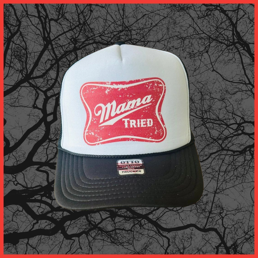 Hat "Mama Tried"